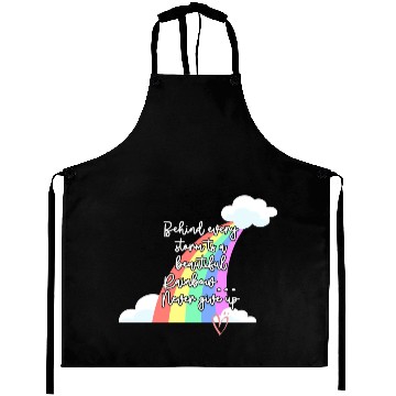 Discover Behind Every Storm Is A Beautiful Rainbow Never Gi Aprons
