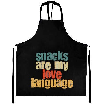 Discover Snacks Are My Love Language Aprons