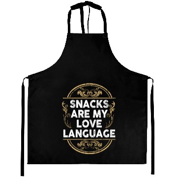 Discover Snacks Are My Love Language Aprons