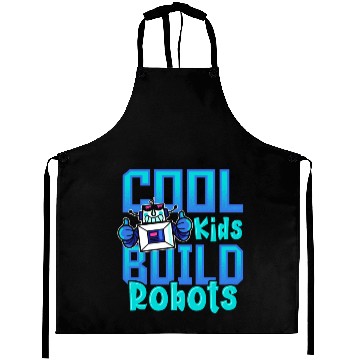Discover Cool Kids Build Robots Robotics Robot Aprons