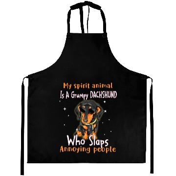Discover My Spirit animal Is A Grumpy Dachshund Aprons