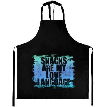 Discover Snacks Are My Love Language Aprons