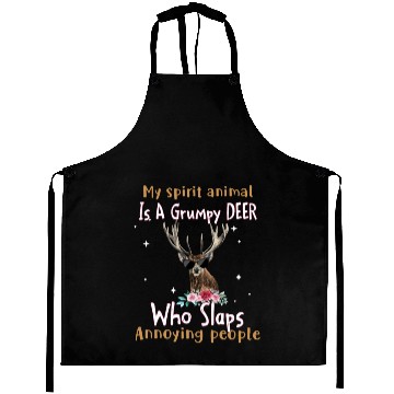 Discover My Spirit animal Is A Grumpy Deer Aprons