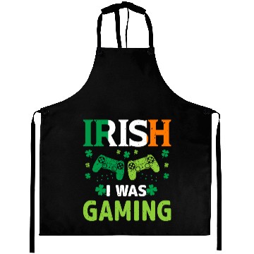 Discover Irish i Was Gaming Aprons