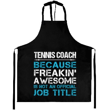 Discover Tennis Coach Aprons - Freaking Awesome Gift Item