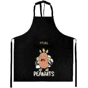 Discover It's All Fun And Games Until I See Peanuts Peanut Aprons