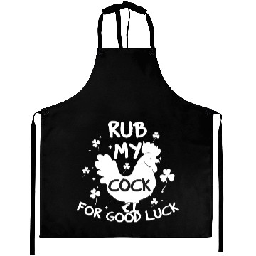 Discover rub my cock for good luck Aprons