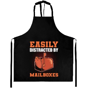 Discover Easily Distracted By Mailboxes Postal Worker Aprons