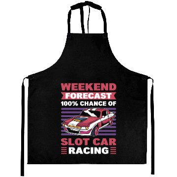 Discover Weekend Forecast 100% Chance Slot Car Racing Aprons