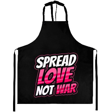 Discover Spread Love Not War Aprons