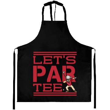 Discover Let's par Aprons funny golfing