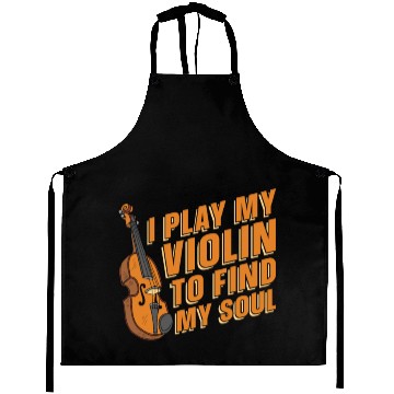 Discover Violin Violinist Humor Aprons