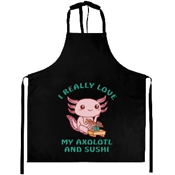 Discover I love sushi and my axolotl Aprons
