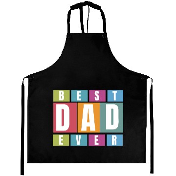 Discover Best Dad Ever Aprons
