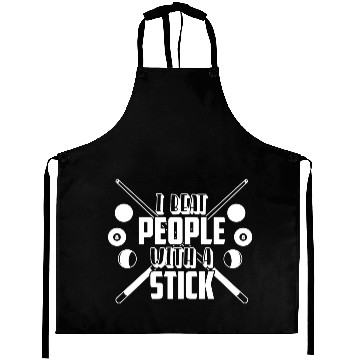 Discover I Beat People With A Billiard Stick Aprons