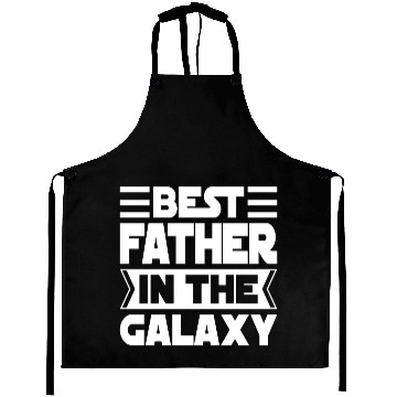 Discover Best Father in The Galaxy Cool Aprons