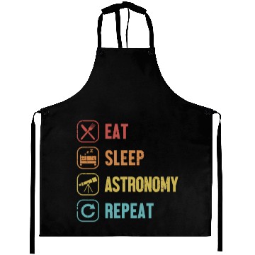 Discover Eat Sleep Astronomy Repeat Cosmologist Astronomer Aprons