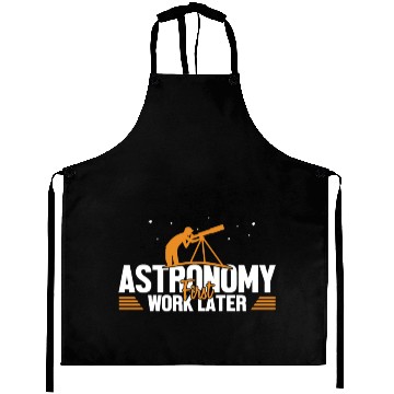 Discover Astronomy First Work Later Cosmologist Astronomer Aprons