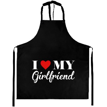 Discover i love my girlfriend Aprons