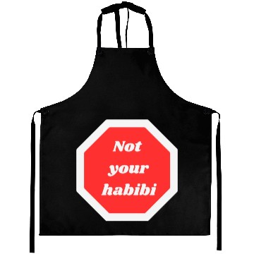 Discover Not Your Habibi Aprons