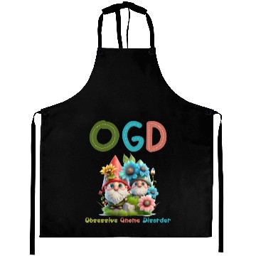 Discover Obsessive Gnome Disorder - Cute Garden Gnome Aprons