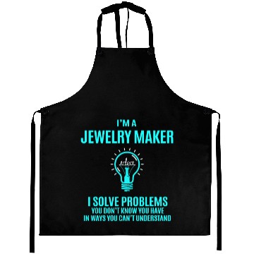 Discover Jewelry Maker Aprons - I Solve Problems Gift Item