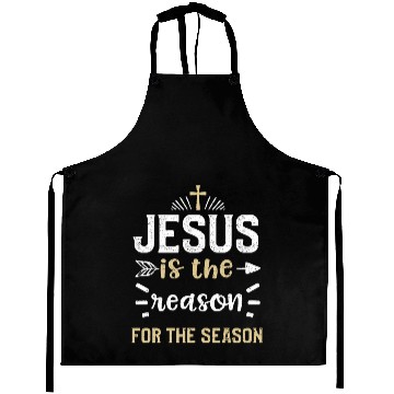 Discover Jesus is the reason for the season Aprons