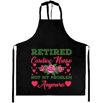 Discover Retired Cardiac Nurse Not My Problem Anymore Aprons