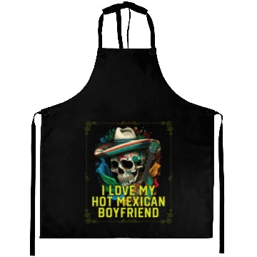 Discover I Love My Hot Mexican Boyfriend Mexico Pride Aprons