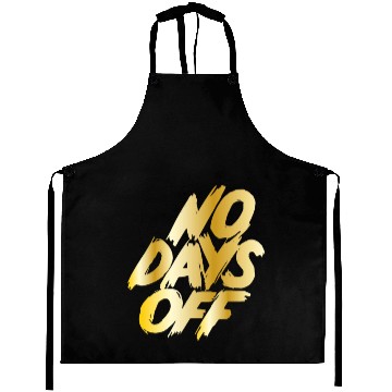 Discover No days off Aprons