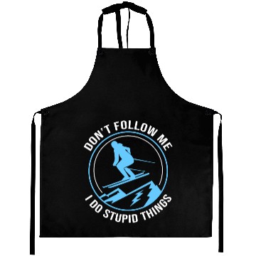 Discover Funny Skiing Dont Follow Me I Do Stupid Things Ski Aprons