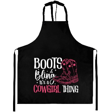 Discover Boots And Bling It's A Cowgirl Thing Aprons