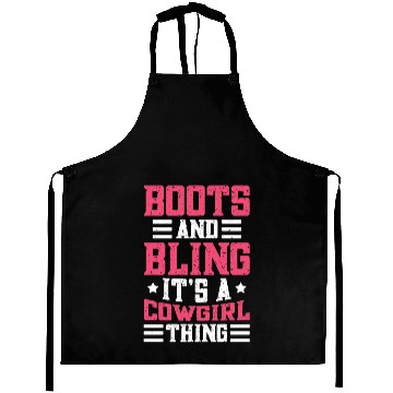Discover Boots And Bling It's A Cowgirl Thing Aprons