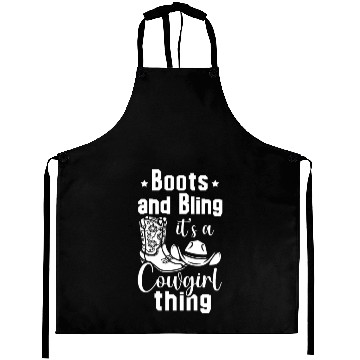 Discover Boots And Bling It's A Cowgirl Thing Aprons