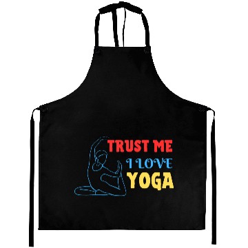 Discover Trust me I love yoga Aprons