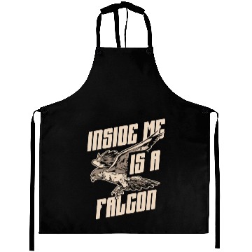 Discover Inside Me Is A Falcon Bird Owner Falconry Aprons