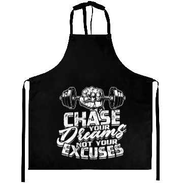 Discover Chase your dreams, not your excuses - Gym Aprons