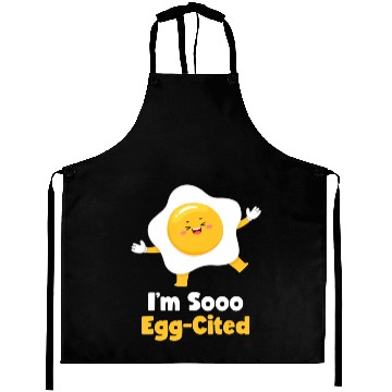 Discover I m Sooo Egg Cited Breakfast Fried Egg Easter Sun Aprons
