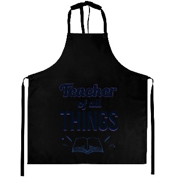 Discover Teachers Teacher Of All Things Aprons