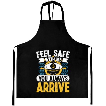 Discover Ship captain feel safe you always arrive boat Aprons