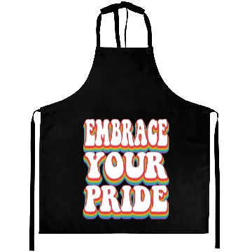 Discover Embrace Your Pride - Pride Rainbow LGBTQ+ Aprons