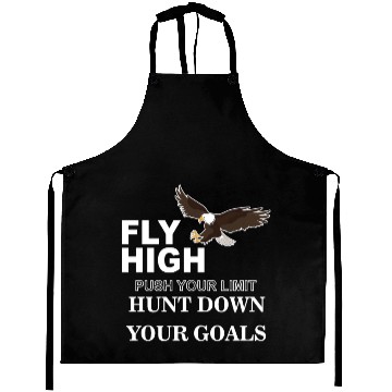 Discover Fly High Push Your Limit Hunt Down Your Goals Aprons