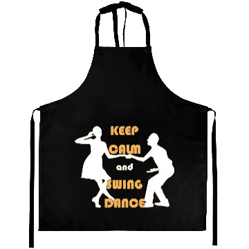 Discover Dance Humor Keep Calm And Swing Dance Aprons