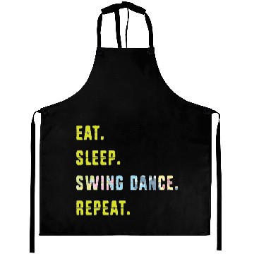 Discover Eat Sleep Dance Repeat Funny Swing Dancing Aprons