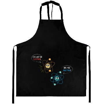 Discover I've Lost An Electron Are You Positive Physics Aprons