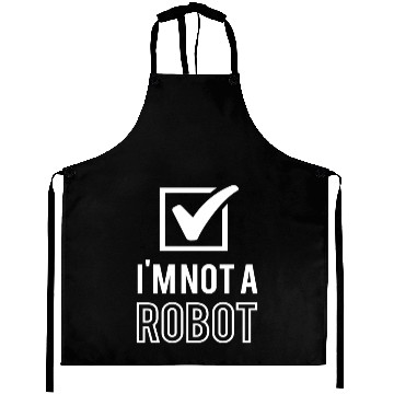 Discover I Am Not A Robot Robotics Engineer Aprons