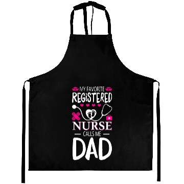 Discover My Favorite Registered Nurse Calls Me Dad Aprons