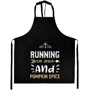 Discover Running On Jesus And Pumpkin Spice Aprons