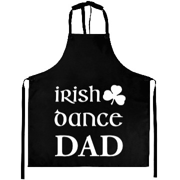 Discover Mens Irish Dance Dad Father Of Irish Dancer Feis Aprons