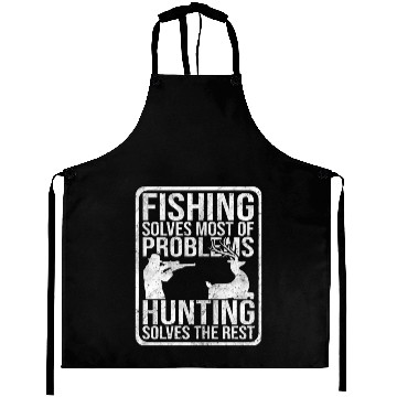 Discover Fishing Solves Most Problems Hunting Rest Aprons